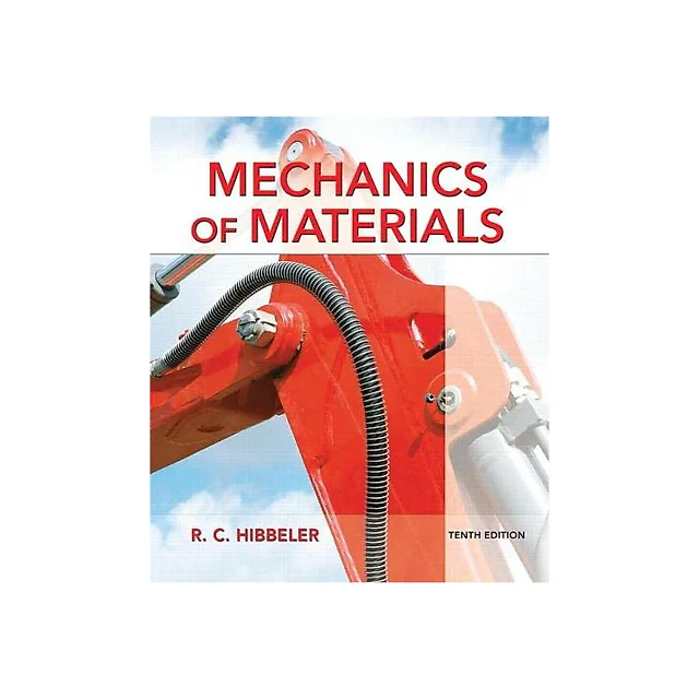 Mechanics of Materials (10th Edition) - Russell C. Hibbeler