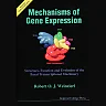 Mechanisms Of Gene Expression: Structure, Function And Evolution Of The Basal Transcriptional Machine
