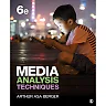Media Analysis Techniques, 6th Edition