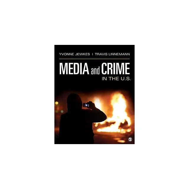 Media And Crime In The U S