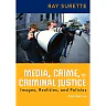 Media Crime and Criminal Justice 5th Edition