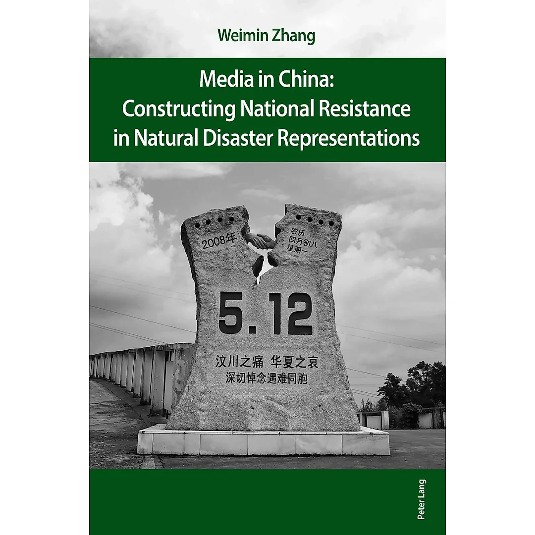 Media in China: Constructing National Resistance in Natural Disaster Representations