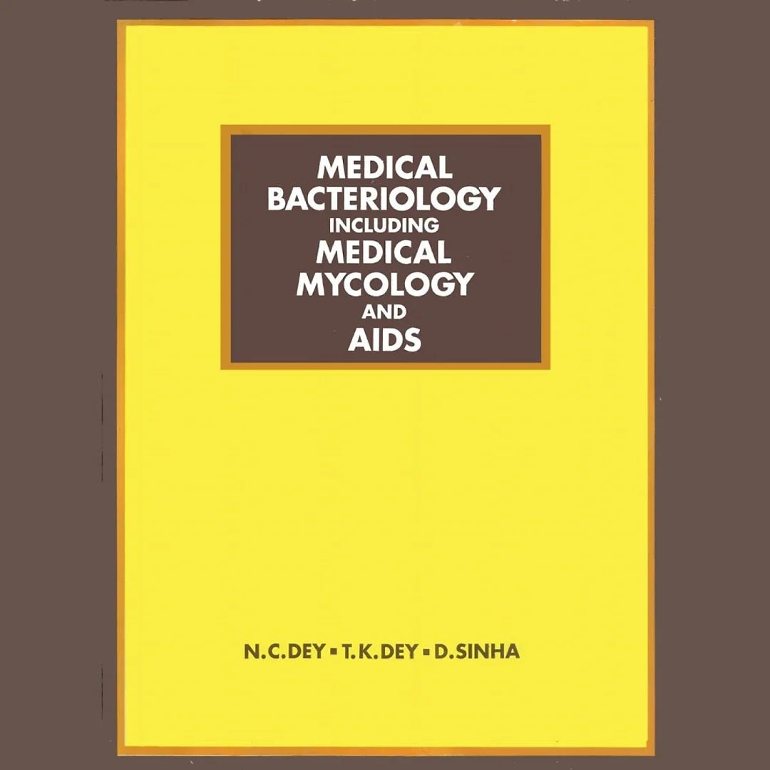 Medical Bacteriology Including Medical Mycology and AIDS