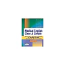 Medical English Clear & Simple: A Practice-Based Approach to English for ESL Healthcare Professionals