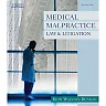 Medical Malpractice Law and Litigation 1st Edition