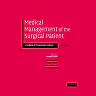 Medical Management of the Surgical Patient: A Textbook of Perioperative Medicine