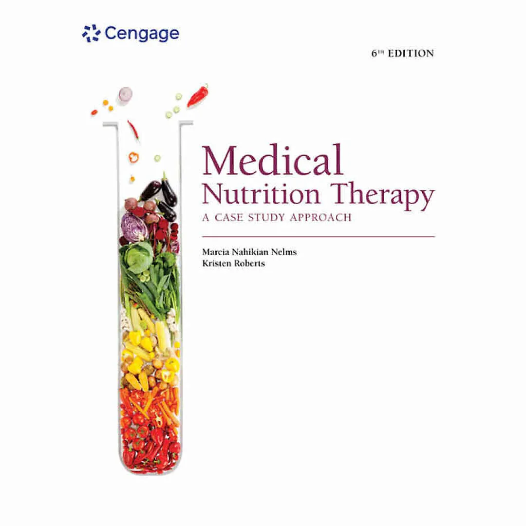 Medical Nutrition Therapy: A Case Study Approach 6th Edition