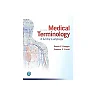 Medical Terminology: A Living Language