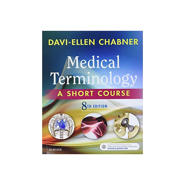 Medical Terminology: A Short Course (8th Edition)
