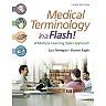 Medical Terminology in a Flash!