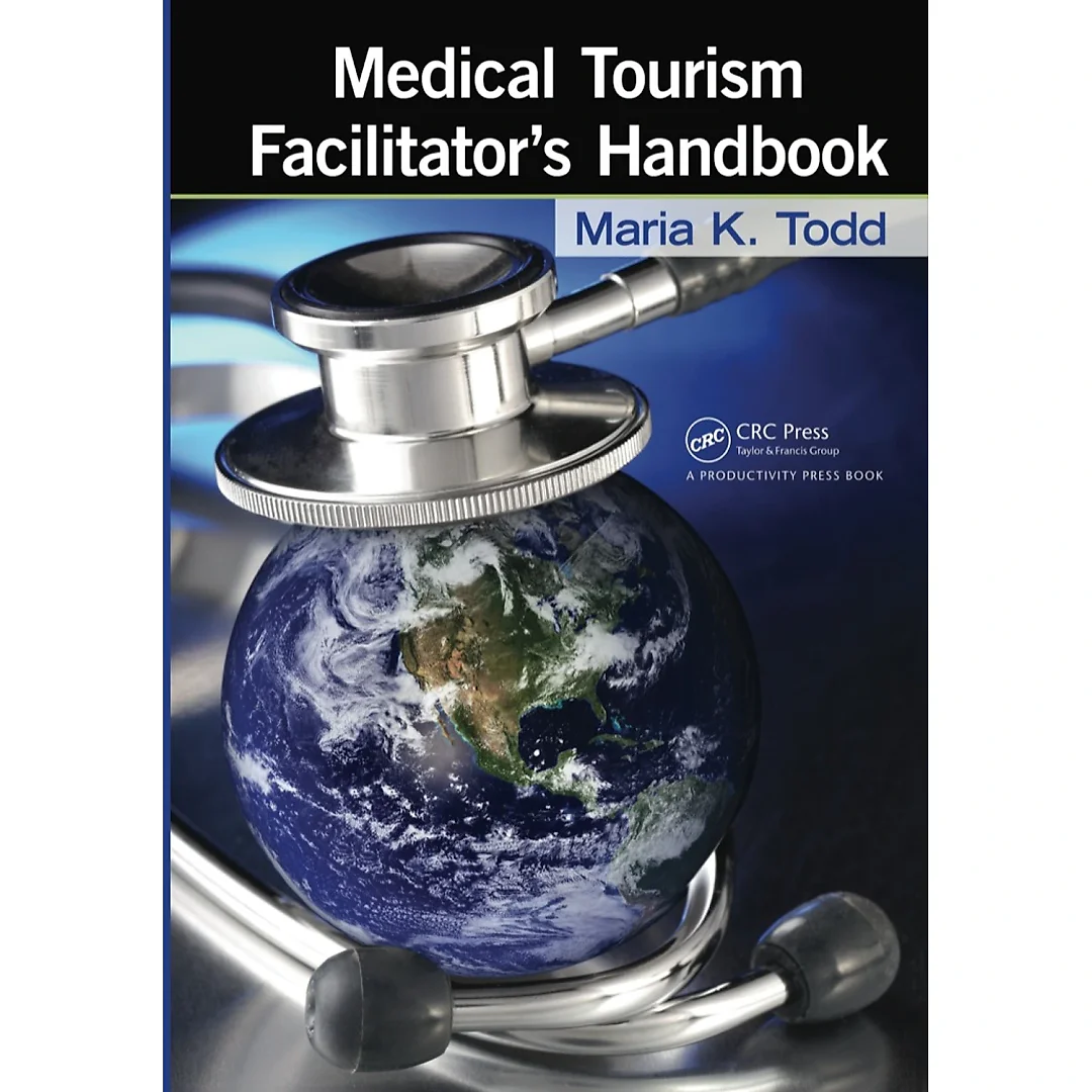 Medical Tourism Facilitator's Handbook