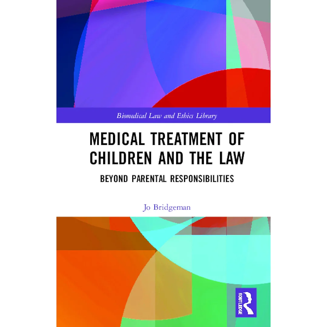Medical Treatment of Children and the Law: Beyond Parental Responsibilities Book