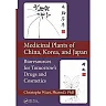 Medicinal Plants of China, Korea, and Japan: Bioresources for Tomorrow's Drugs and Cosmetics