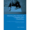 Meeting the Needs of Children with Disabilities: Families and Professionals Facing the Challenge Together