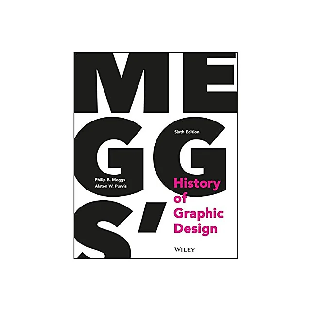 Meggs' History of Graphic Design 6th Edition
