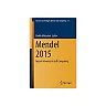 Mendel 2015: Recent Advances in Soft Computing