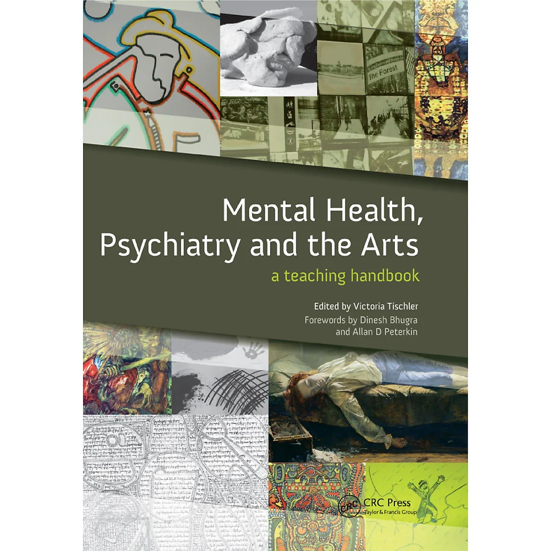 Mental Health Psychiatry and the Arts: A Teaching Handbook