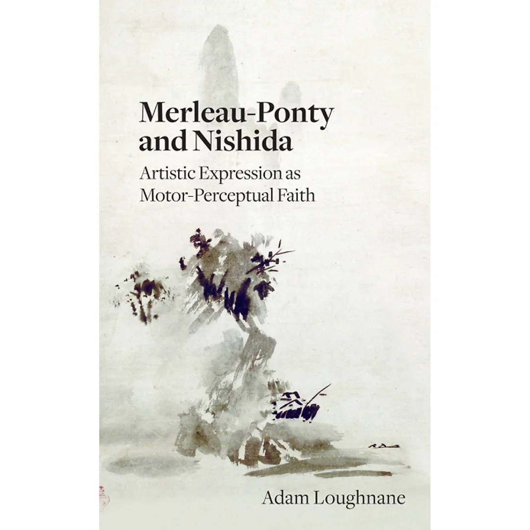 Merleau-Ponty and Nishida: Artistic Expression as Motor-Perceptual Faith