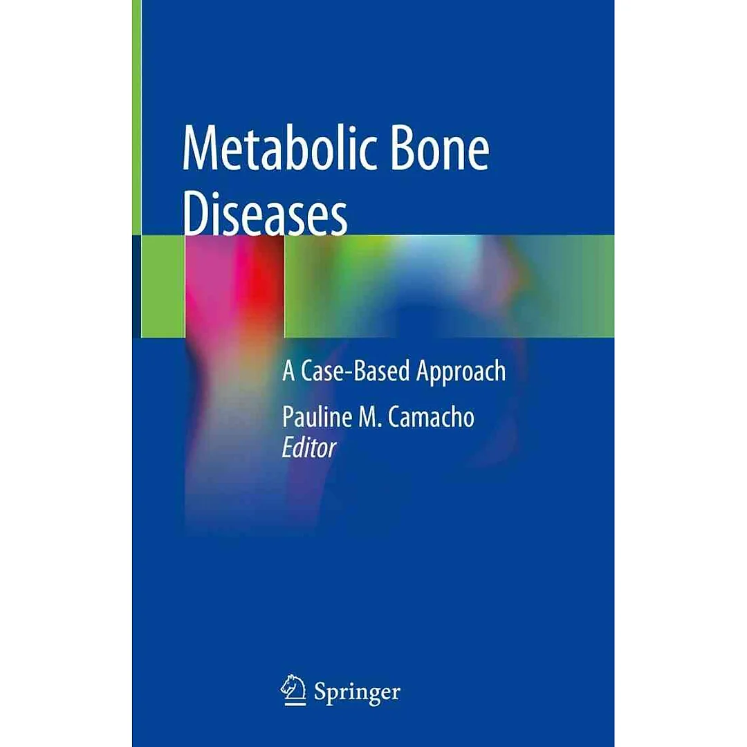 Metabolic Bone Diseases: A Case-Based Approach