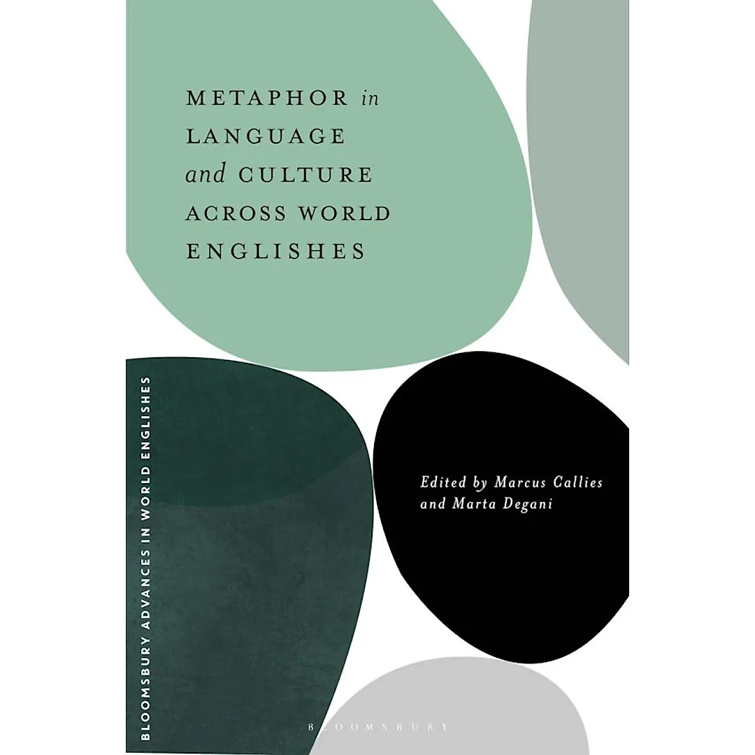 Metaphor in Language and Culture across World Englishes