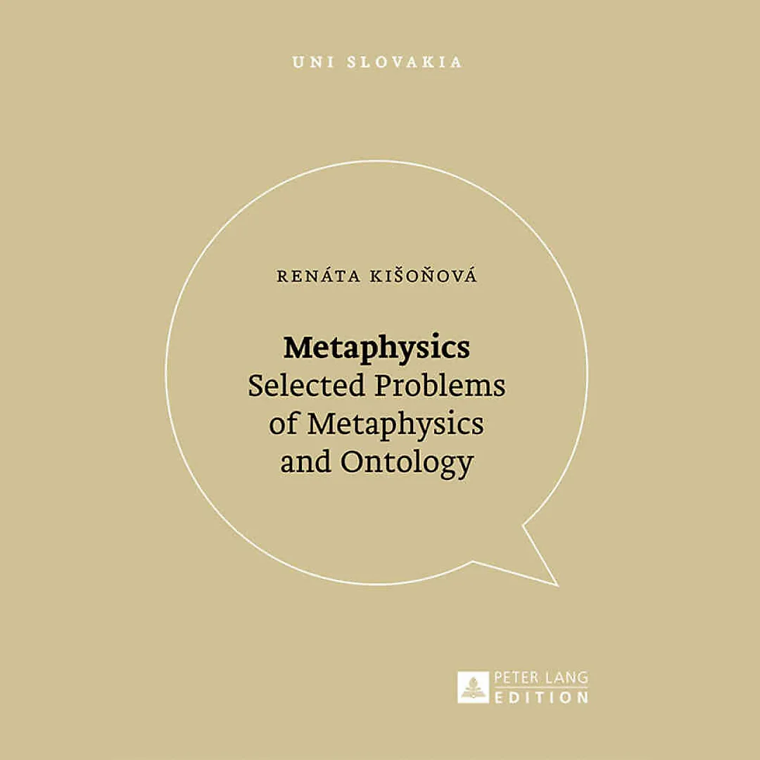 Metaphysics: Selected Problems of Metaphysics and Ontology