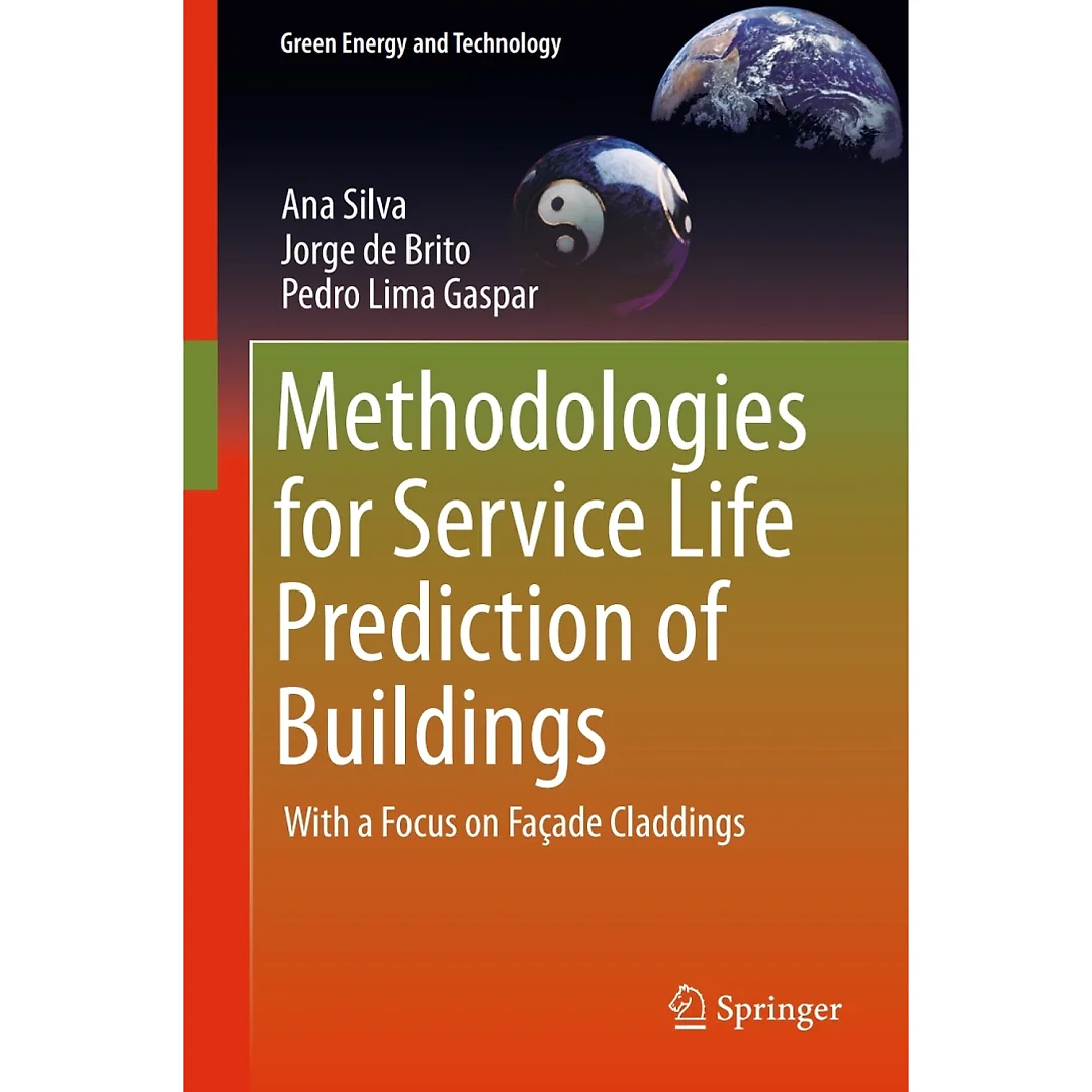Methodologies for Service Life Prediction of Buildings: With a Focus on Façade Claddings