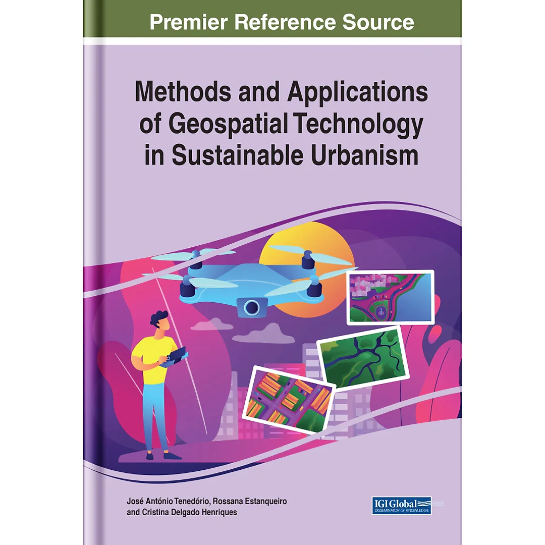 Methods and Applications of Geospatial Technology in Sustainable Urbanism
