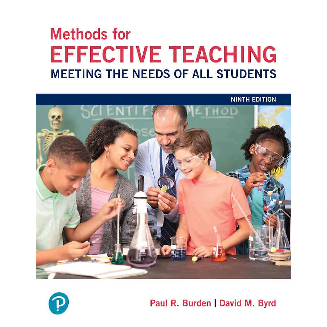 Methods for Effective Teaching: Meeting the Needs of All Students, 9th Edition