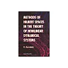 Methods Of Hilbert Spaces In The Theory Of Nonlinear Dynamical Systems