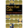 Micro Fuel Cells: Principles and Applications
