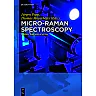 Micro-Raman Spectroscopy: Theory and Application