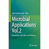 Microbial Applications Vol.2: Biomedicine, Agriculture and Industry