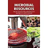 Microbial Resources: From Functional Existence in Nature to Applications