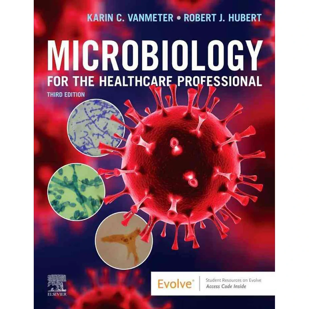 Microbiology for the Healthcare Professional, 3rd Edition