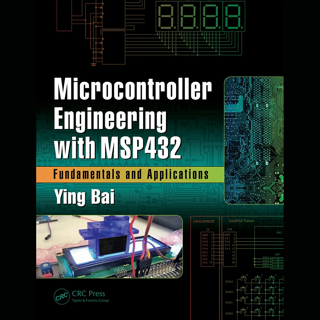 Microcontroller Engineering with MSP432