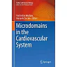 Microdomains in the Cardiovascular System