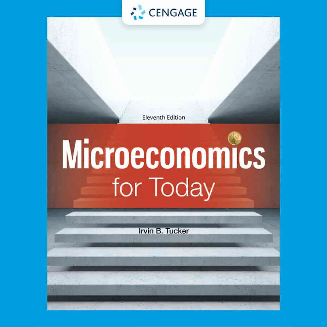 Microeconomics for Today, 11th Edition
