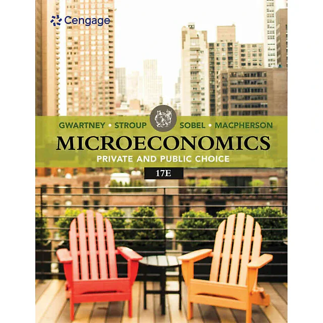 Microeconomics: Private &amp; Public Choice, 17th Edition