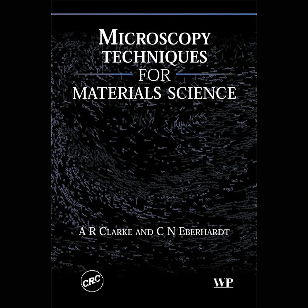 Microscopy Techniques for Materials Science
