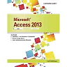 Microsoft Access 2013: Illustrated Brief 1st Edition