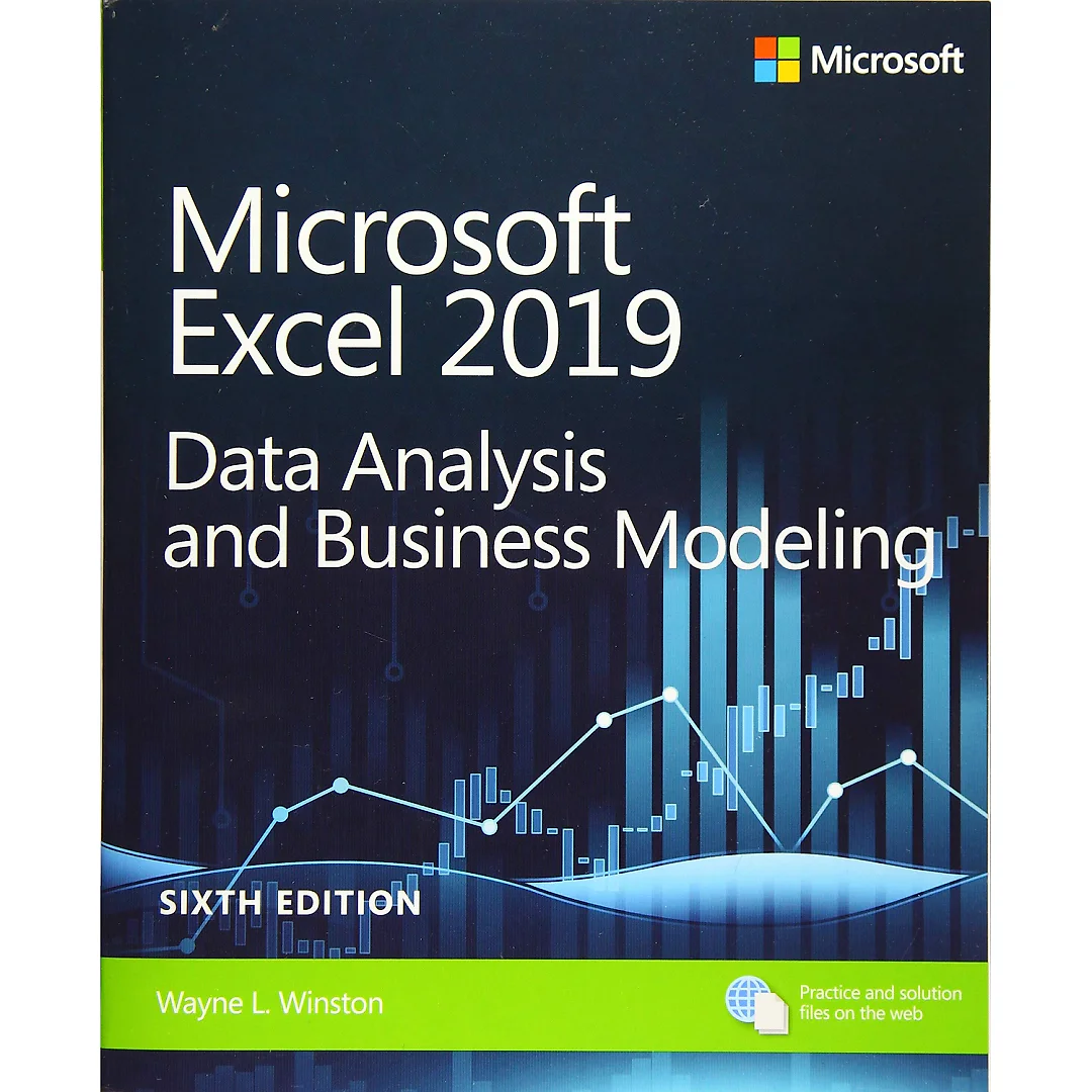 Microsoft Excel 2019 Data Analysis and Business Modeling 6th Edition