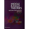Middle Range Theories: Application to Nursing Research and Practice 4th Edition