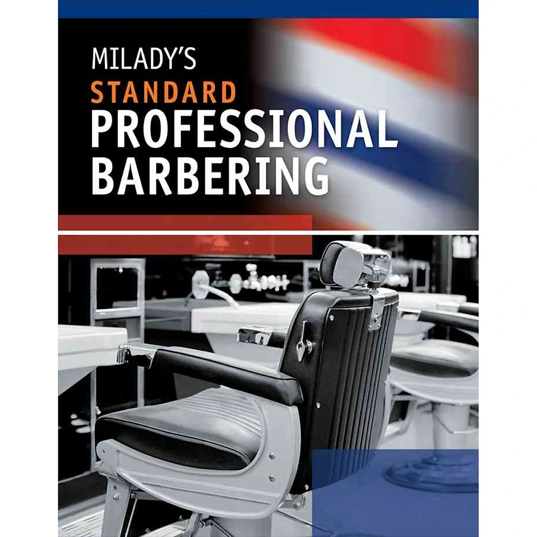 Milady's Standard Professional Barbering, 5th Edition