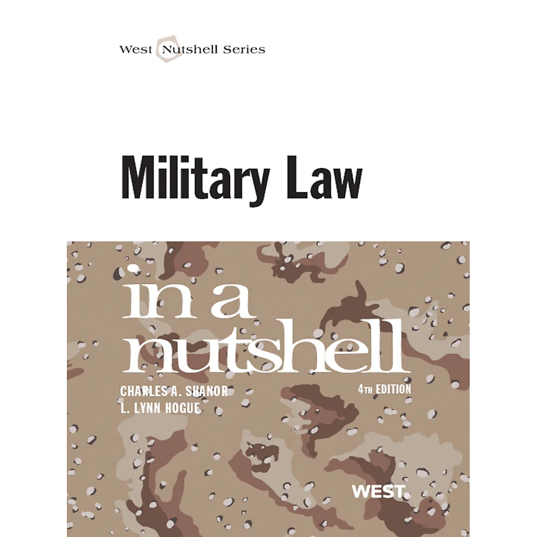 Military Law in a Nutshell 4th