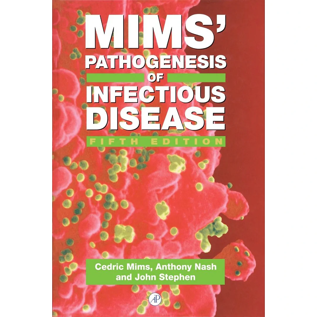 Mims' Pathogenesis of Infectious Disease