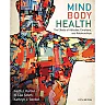 Mind/Body Health: The Effects of Attitudes, Emotions, and Relationships, 5th Edition