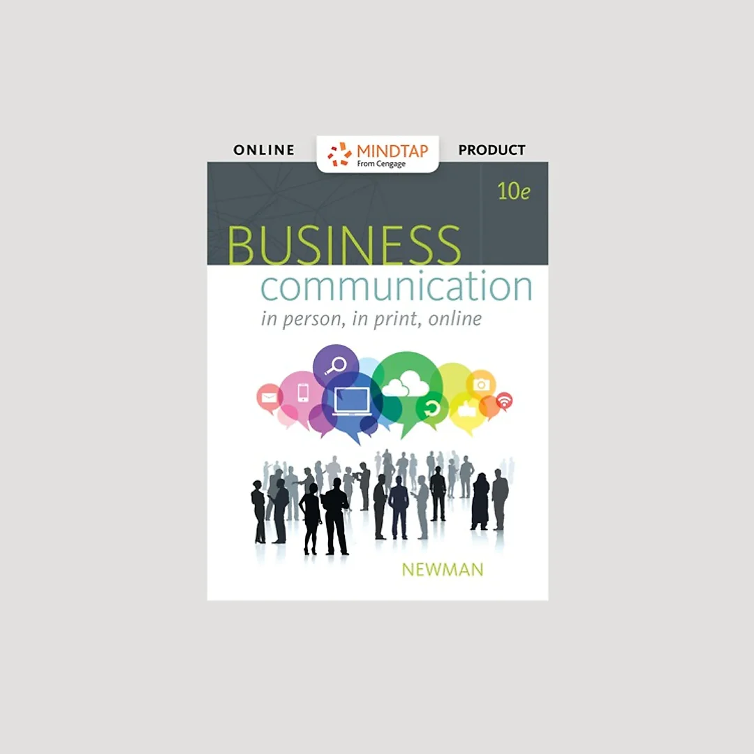 MindTap Business Communication for Newman's Business Communication: In Person, In Print, Online, 10th Edition, [Instant Access], 1 term (6 months)