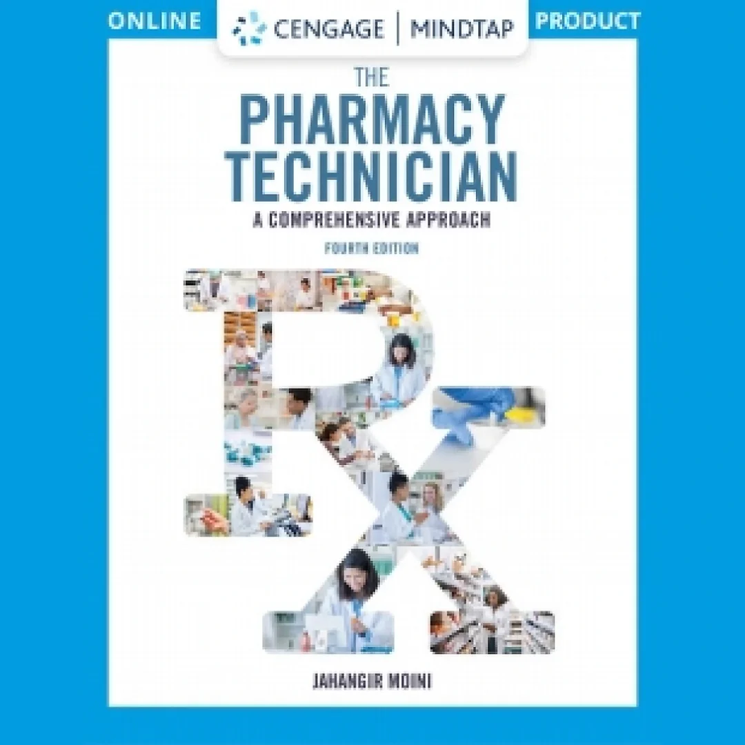 MindTap for Moini's The Pharmacy Technician: A Comprehensive Approach,[Instant Access], 2 terms 4th Edition Courseware