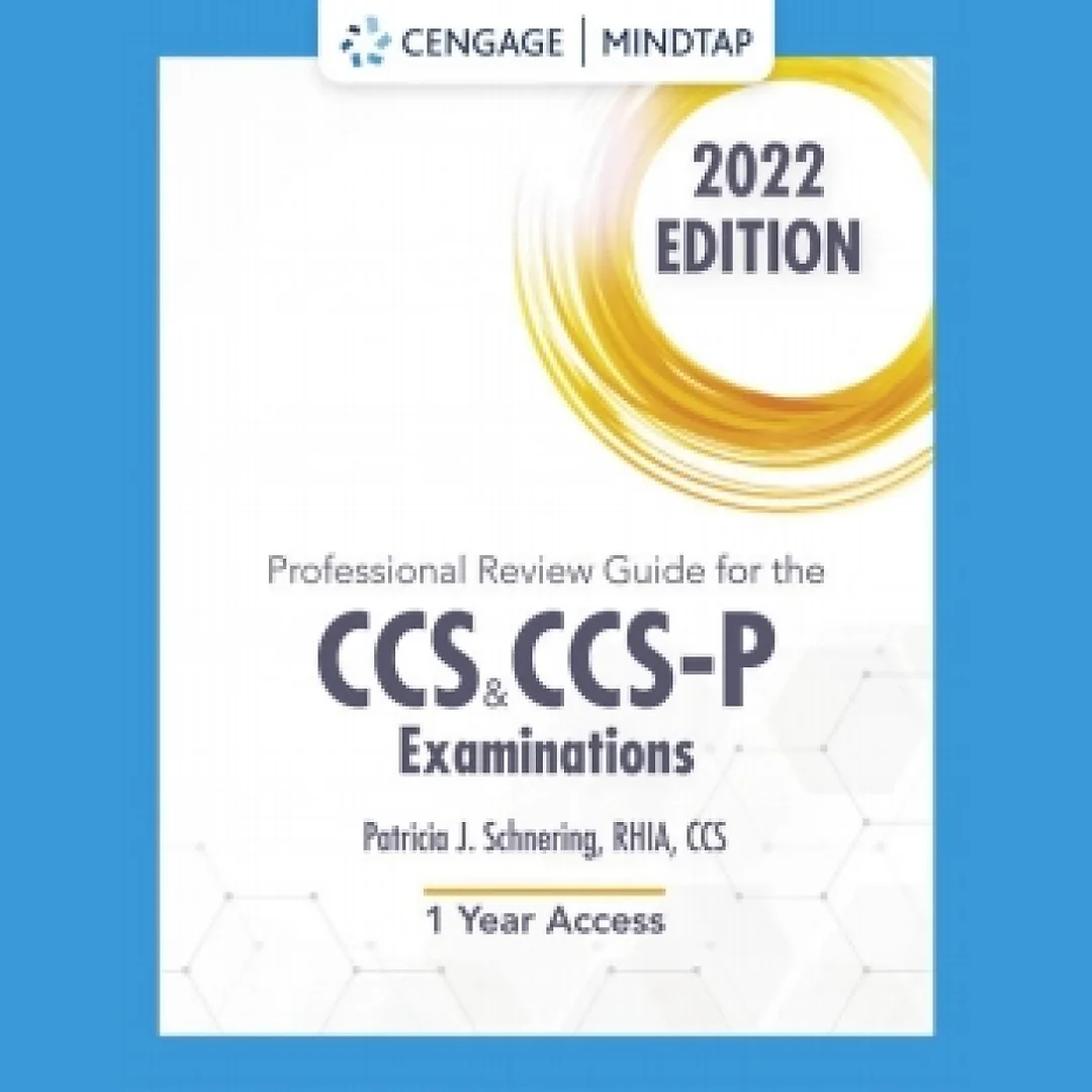 MindTap for Schnering's Professional Review Guide for the CCS and CCS-P Examinations, 2022, 2 terms Instant Access