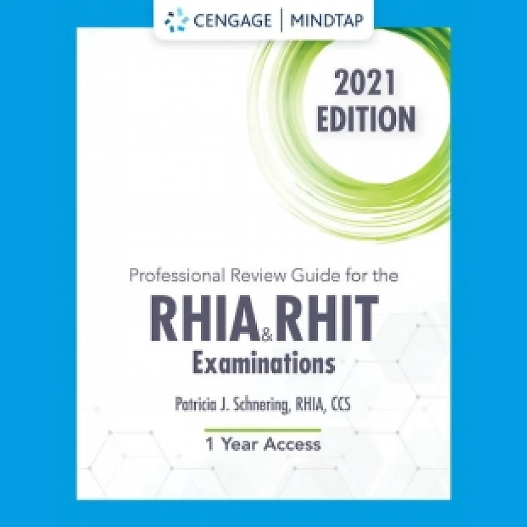 MindTap for Schnering's Professional Review Guide for the RHIA/RHIT Examination, 2021, 1st Edition, [Instant Access]